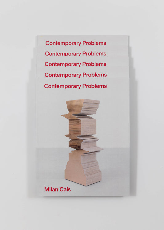 Contemporary Problems – Milan Cais